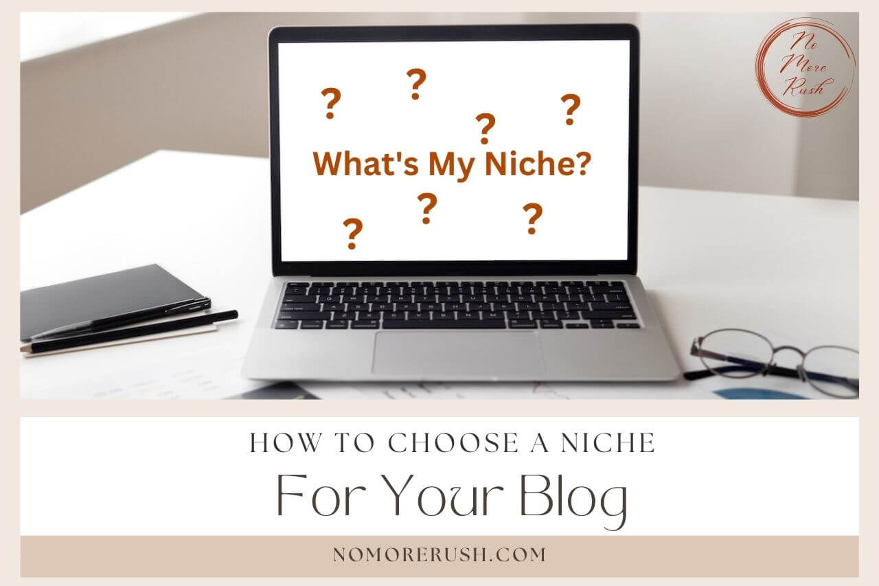 how to choose a niche for your blog