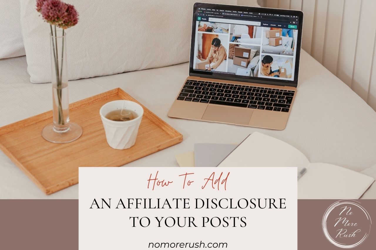 how to add an affiliate disclosure to your posts
