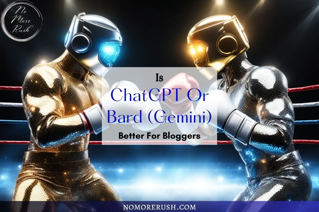 is chatgpt or bard (gemini) better for bloggers
