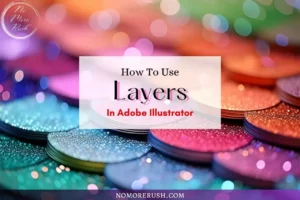 how to use layers in adobe illustrator